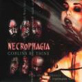 NECROPHAGIA: Goblins Be Thine 