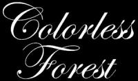 COLORLESS FOREST