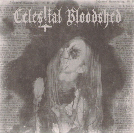 CELESTIAL BLOODSHED : Cursed, Scarred and Forever Possessed