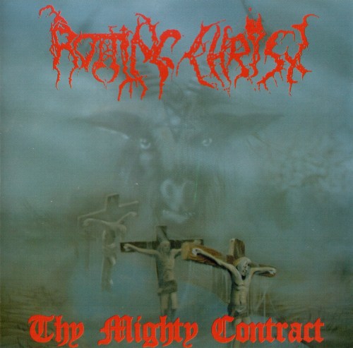 ROTTING CHRIST : Thy Mighty Contract 