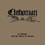 CHTHONIAN : Of Beatings And Silence In Between