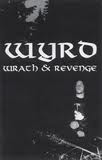 WYRD : Wrath & Revenge