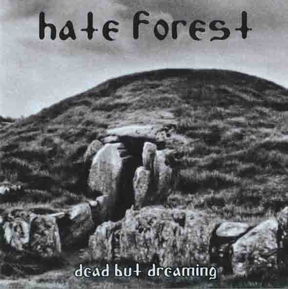 HATE FOREST : Dead But Dreaming