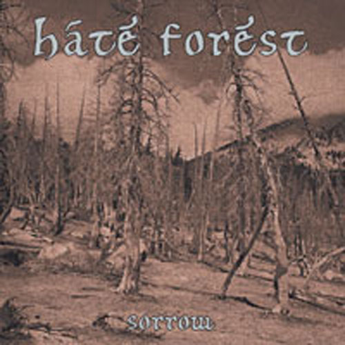 HATE FOREST : Sorrow