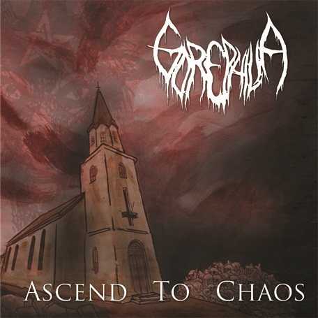 GOREPHILIA : Ascend to Chaos