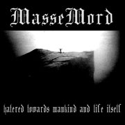 MASSEMORD (POL) : Hatred Towards Mankind and Life Itself