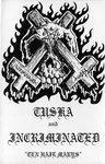 TUSKA / INCRIMINATED : Ten Hail Marys