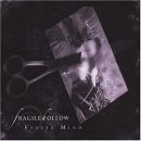 FRAGILE HOLLOW : Effete Mind