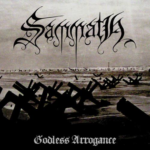 SAMMATH : Godless Arrogance