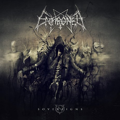 ENTHRONED : Sovereigns