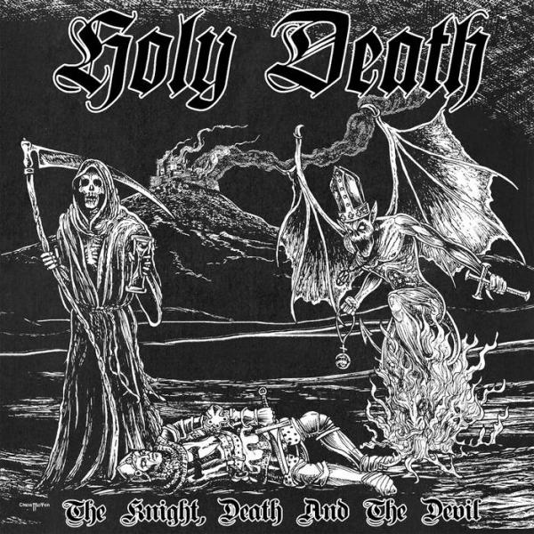 HOLY DEATH : The Knight, Death and The Devil