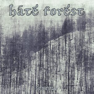 HATE FOREST : Sorrow
