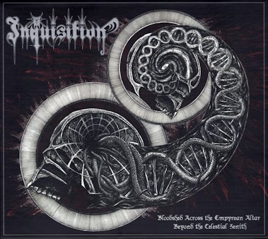 INQUISITION : Bloodshed Across the Empyrean Altar Beyond the Celestial Zenith