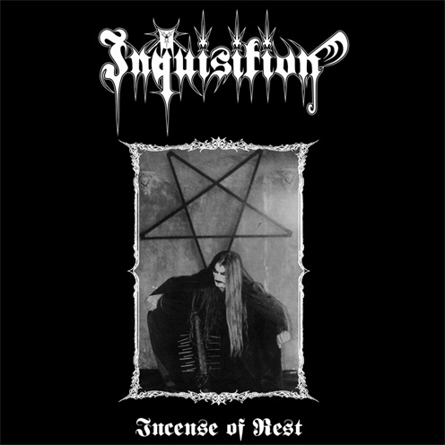 INQUISITION : Incense of Rest