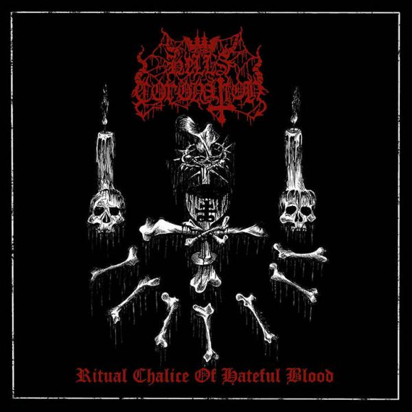 HELL'S CORONATION : Ritual Chalice of Hateful Blood