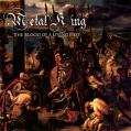 METAL KING: The Blood of a Living Past