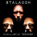 STALAGGH: Nihilistik Terror