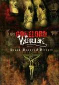 GORELORD / WURDULAK: Drunk, Damned and Decayed