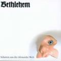 BETHLEHEM: Schatten aus der Alexander Welt