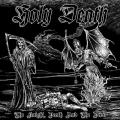 HOLY DEATH: The Knight, Death And the Devil 