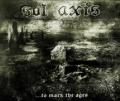 SOL AXIS: To Mark the Ages 