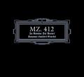 MZ. 412: In Nomine Dei Nostri Satanas Luciferi Excelsi