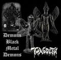 TOXODETH: Demons Black Metal Demons