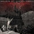 REGARDE LES HOMMES TOMBER: Regarde les hommes tomber