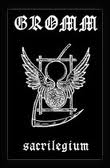 GROMM: Sacrilegium