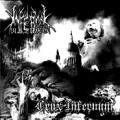 INFERNAL NATURE / CRUX INFERNUM: Dehumanization/Black Metal Blitz