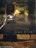 VOND: The Dark River
