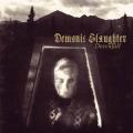 DEMONIC SLAUGHTER: Downfall