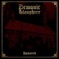 DEMONIC SLAUGHTER: Haunted