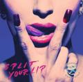 HARDCORE SUPERSTAR: Split Your Lip 