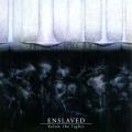 ENSLAVED: Below the Lights